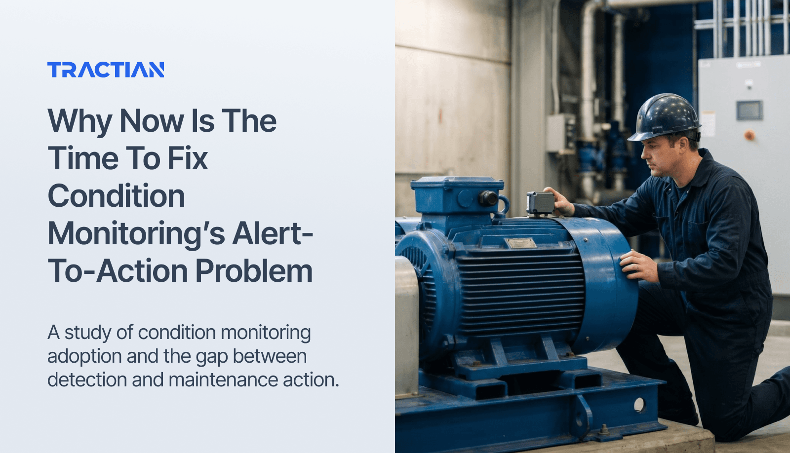 Why Now Is The Time To Fix Condition Monitoring’s Alert-To Action Problem