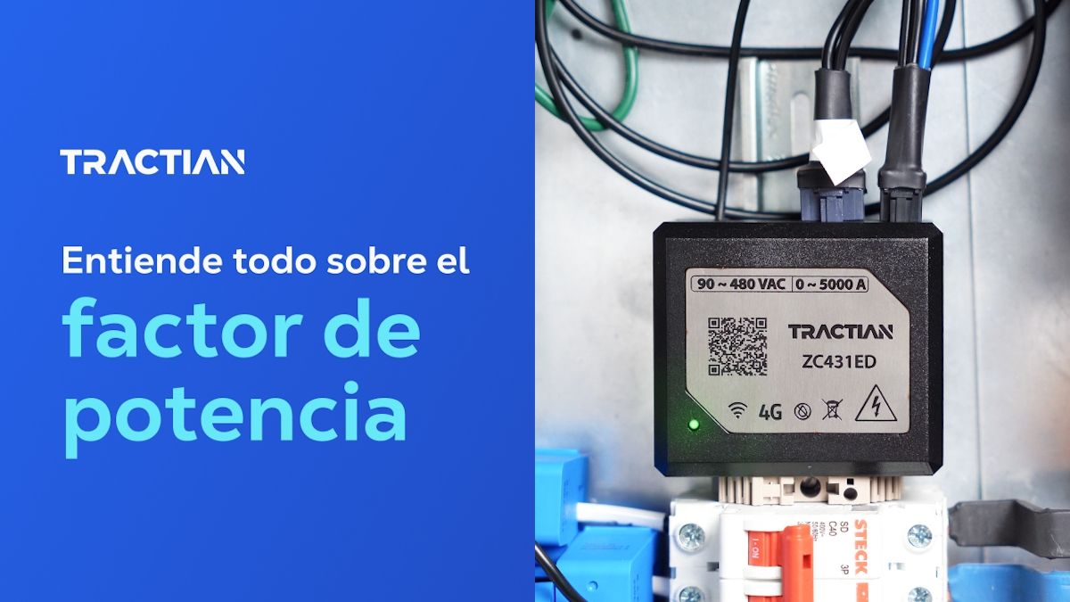 Conoce el factor de potencia en tu red ELÉCTRICA - TRACTIAN