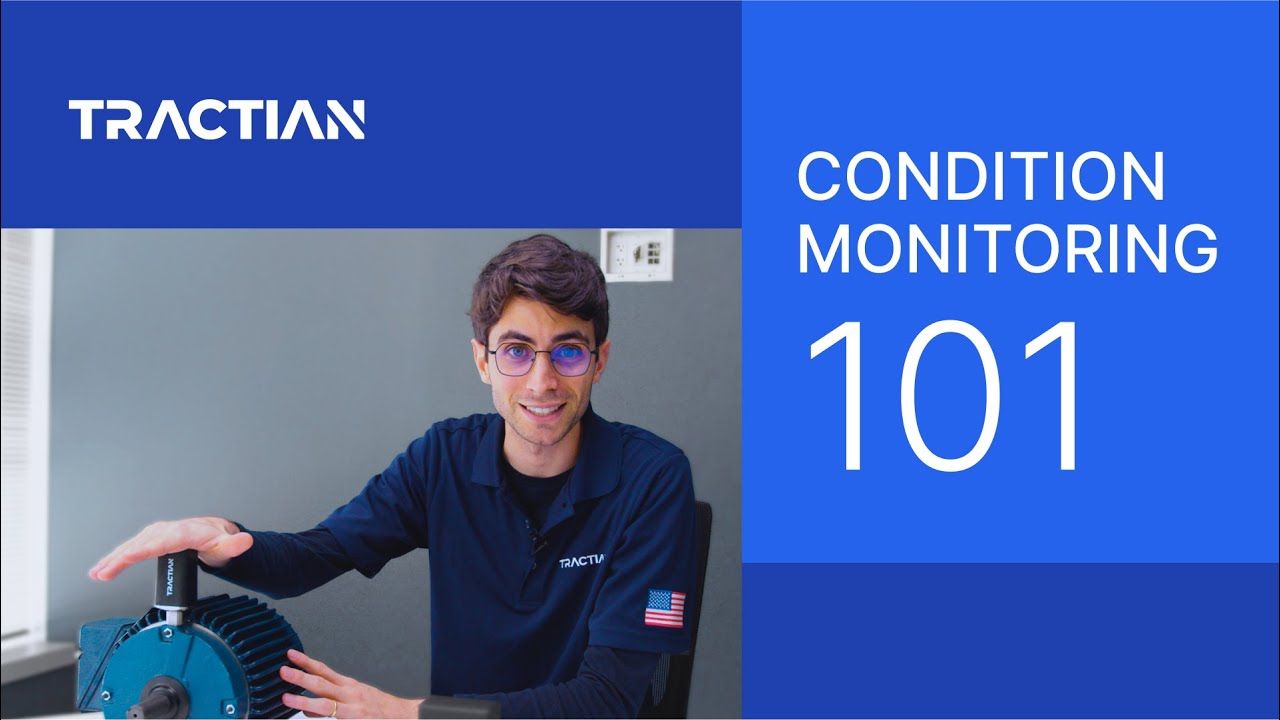 Tractian Condition Monitoring 101